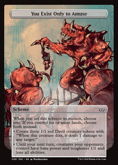 You Exist Only to Amuse - Magic: The Gathering - MoxLand