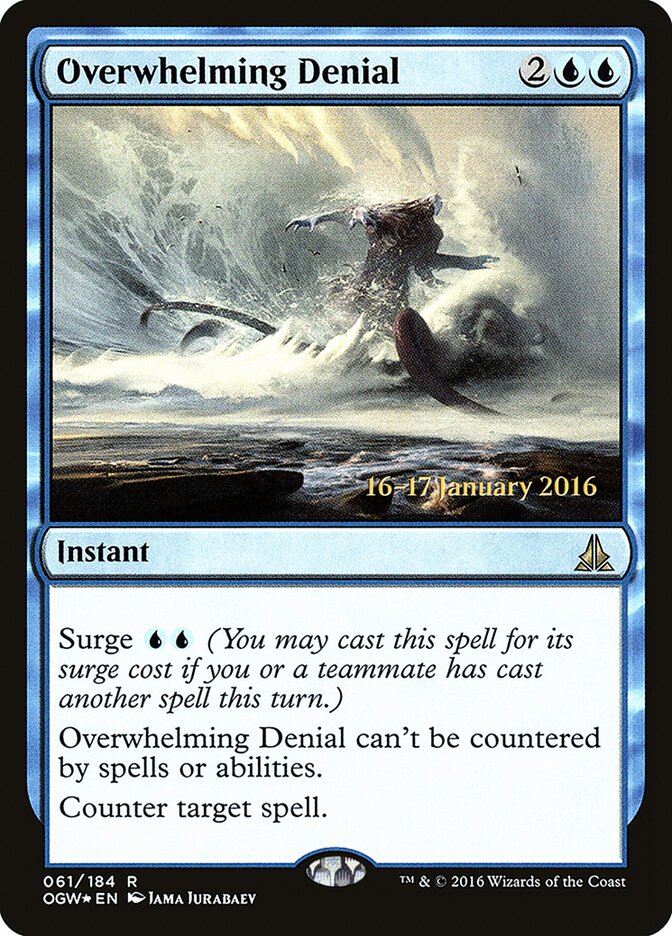 Negação Avassaladora / Overwhelming Denial - Magic: The Gathering - MoxLand