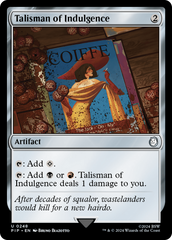 Talismã da Indulgência / Talisman of Indulgence - Magic: The Gathering - MoxLand