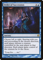 Order of Succession / Order of Succession - Magic: The Gathering - MoxLand