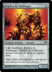 Réplica de Vulshoque / Vulshok Replica - Magic: The Gathering - MoxLand