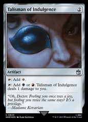 Talismã da Indulgência / Talisman of Indulgence - Magic: The Gathering - MoxLand