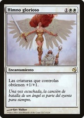 Antífona Gloriosa / Glorious Anthem - Magic: The Gathering - MoxLand