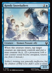 Lançadores de Neve Barulhentos / Rowdy Snowballers - Magic: The Gathering - MoxLand
