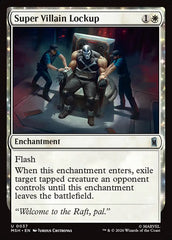 Super Villain Lockup - Magic: The Gathering - MoxLand