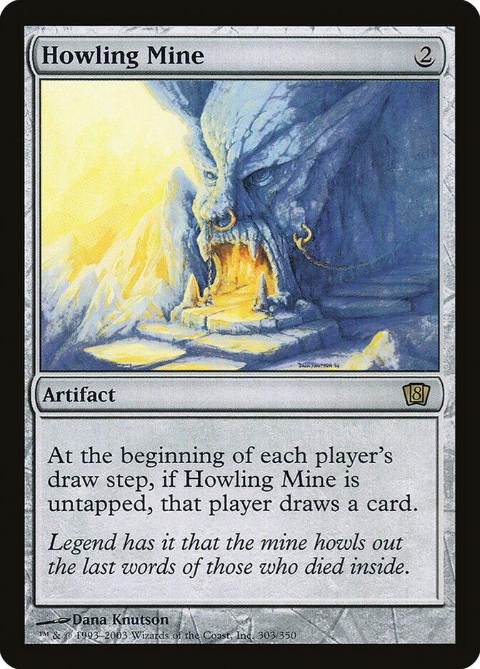 Mina Uivadora / Howling Mine - Magic: The Gathering - MoxLand