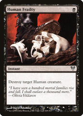 Fragilidade Humana / Human Frailty - Magic: The Gathering - MoxLand