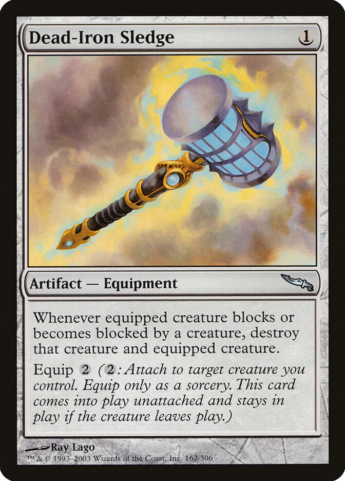 Malho de Ferro-Fatal / Dead-Iron Sledge - Magic: The Gathering - MoxLand