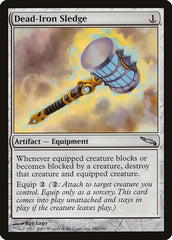 Malho de Ferro-Fatal / Dead-Iron Sledge - Magic: The Gathering - MoxLand