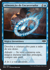 Admonição do Encarcerador / Arrester's Admonition - Magic: The Gathering - MoxLand