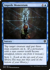 Interromper o Momento / Impede Momentum - Magic: The Gathering - MoxLand