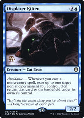 Gatinha Deslocadora / Displacer Kitten - Magic: The Gathering - MoxLand