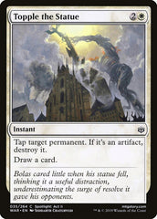 Derrubar a Estátua / Topple the Statue - Magic: The Gathering - MoxLand