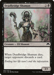 Xamã da Ponte Mortífera / Deadbridge Shaman