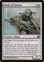 Sombra de Trokair / Shade of Trokair - Magic: The Gathering - MoxLand