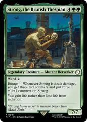 Strong, the Brutish Thespian - Magic: The Gathering - MoxLand
