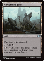 Memorial à Loucura / Memorial to Folly - Magic: The Gathering - MoxLand