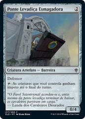 Ponte Levadiça Esmagadora / Crashing Drawbridge - Magic: The Gathering - MoxLand