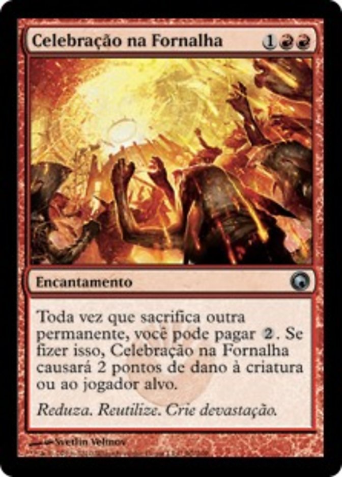 Celebração na Fornalha / Furnace Celebration - Magic: The Gathering - MoxLand