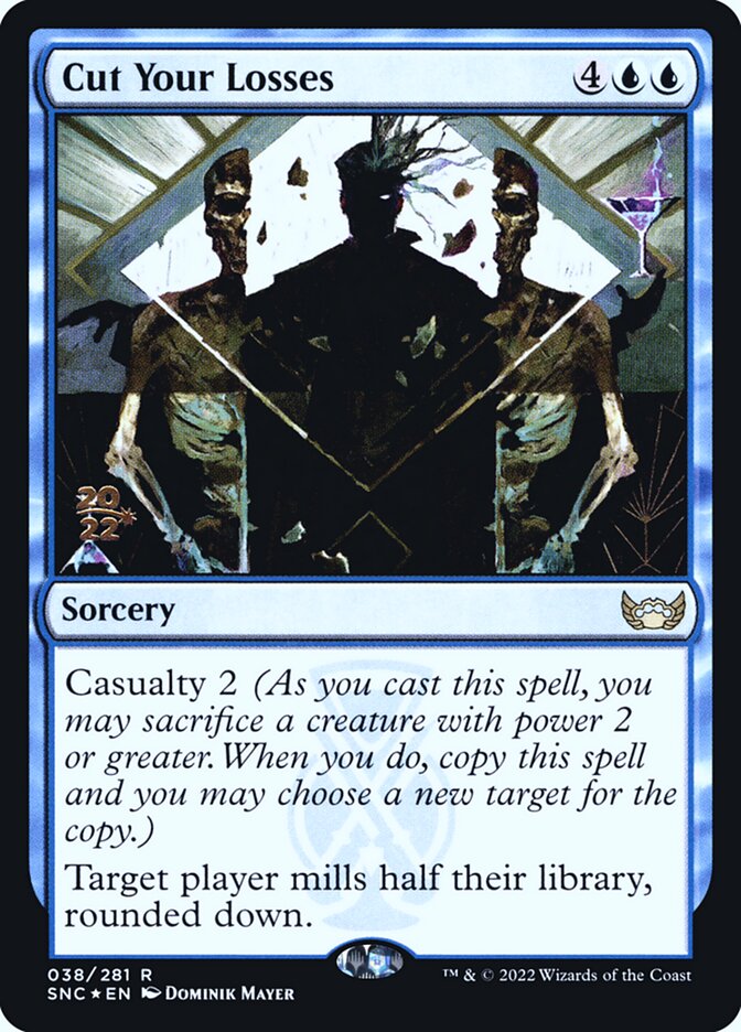 Minimizar as Perdas / Cut Your Losses - Magic: The Gathering - MoxLand