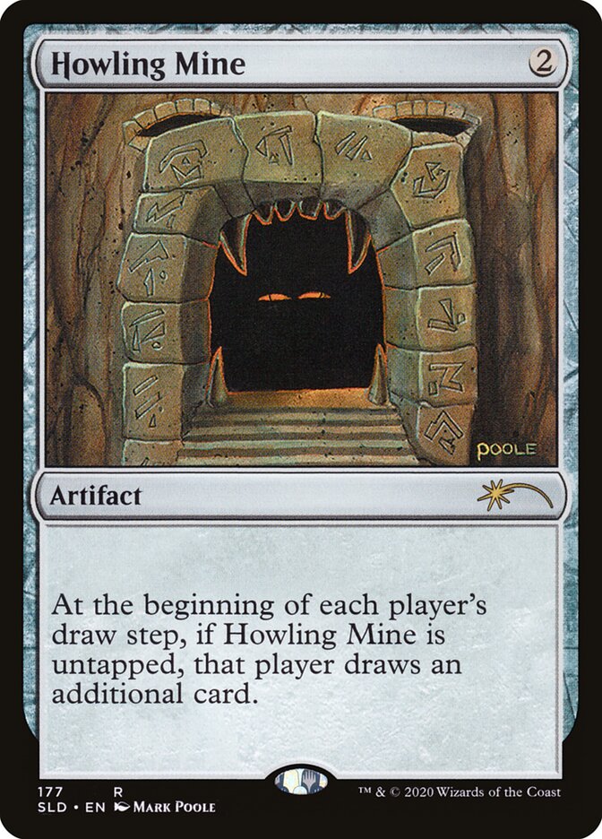 Mina Uivadora / Howling Mine - Magic: The Gathering - MoxLand