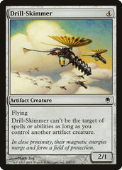 Deslizador Perfurante / Drill-Skimmer - Magic: The Gathering - MoxLand