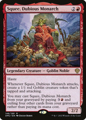 Squee, Monarca Discutível / Squee, Dubious Monarch - Magic: The Gathering - MoxLand
