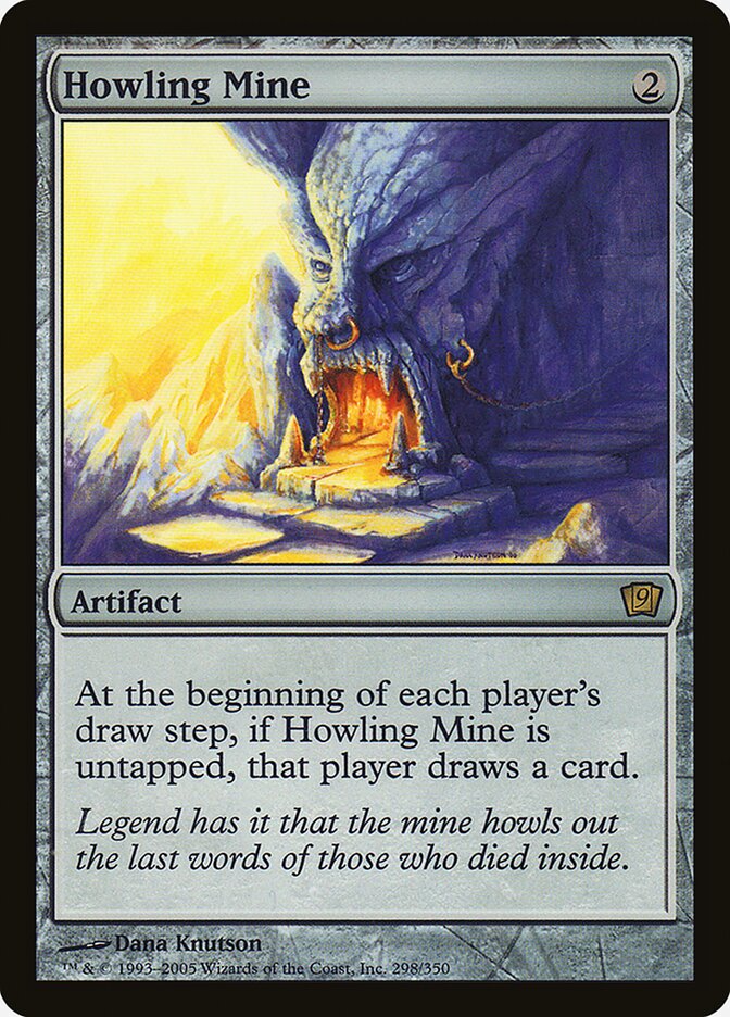 Mina Uivadora / Howling Mine - Magic: The Gathering - MoxLand