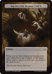 You Live Only Because I Will It - Magic: The Gathering - MoxLand