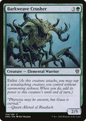 Esmagador da Casca Retorcida / Barkweave Crusher - Magic: The Gathering - MoxLand