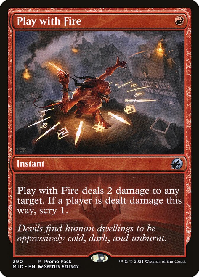Brincar com Fogo / Play with Fire - Magic: The Gathering - MoxLand