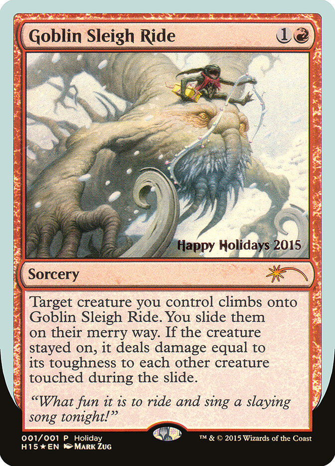 Goblin Sleigh Ride - Magic: The Gathering - MoxLand