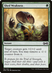 Eliminar Fraqueza / Shed Weakness - Magic: The Gathering - MoxLand