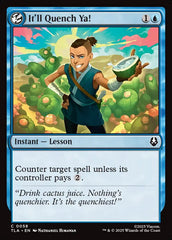 Vai Matar a Sede! / It'll Quench Ya! - Magic: The Gathering - MoxLand