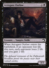 Fora da Lei Arrogante / Arrogant Outlaw - Magic: The Gathering - MoxLand