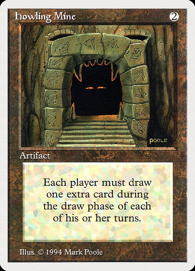 Mina Uivadora / Howling Mine - Magic: The Gathering - MoxLand