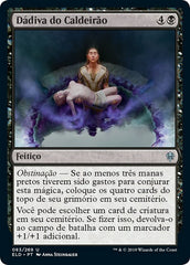 Dádiva do Caldeirão / Cauldron's Gift - Magic: The Gathering - MoxLand