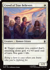 Crowd of True Believers - Magic: The Gathering - MoxLand