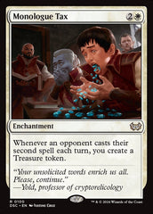 Taxa de Monólogo / Monologue Tax - Magic: The Gathering - MoxLand