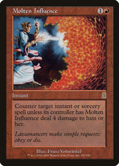 Influência Fundente / Molten Influence - Magic: The Gathering - MoxLand