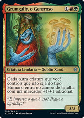 Grumgully, o Generoso / Grumgully, the Generous - Magic: The Gathering - MoxLand