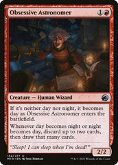 Astrônomo Obsessivo / Obsessive Astronomer - Magic: The Gathering - MoxLand