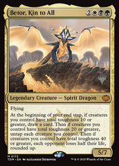Betor, Kin to All - Magic: The Gathering - MoxLand