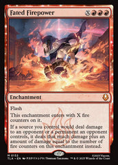 Poder de Fogo Destinado / Fated Firepower - Magic: The Gathering - MoxLand