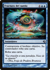 Fratura de Sonho / Dream Fracture - Magic: The Gathering - MoxLand