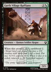Rufiões da Vila da Terra / Earth Village Ruffians - Magic: The Gathering - MoxLand