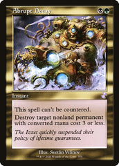 Degeneração Abrupta / Abrupt Decay - Magic: The Gathering - MoxLand
