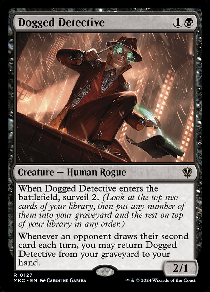 Detetive Obstinado / Dogged Detective - Magic: The Gathering - MoxLand