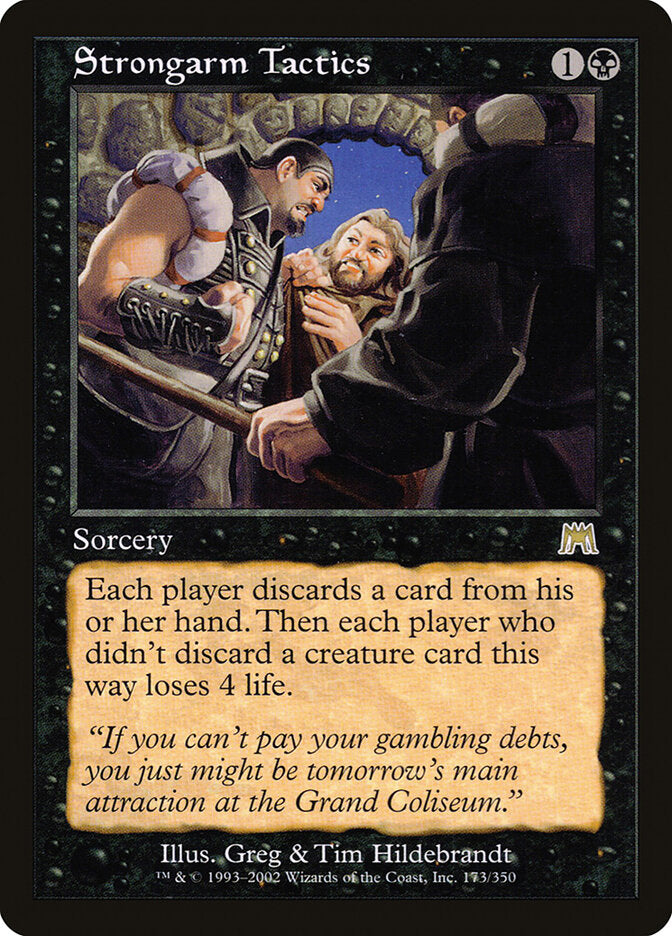 Tática Agressiva / Strongarm Tactics - Magic: The Gathering - MoxLand