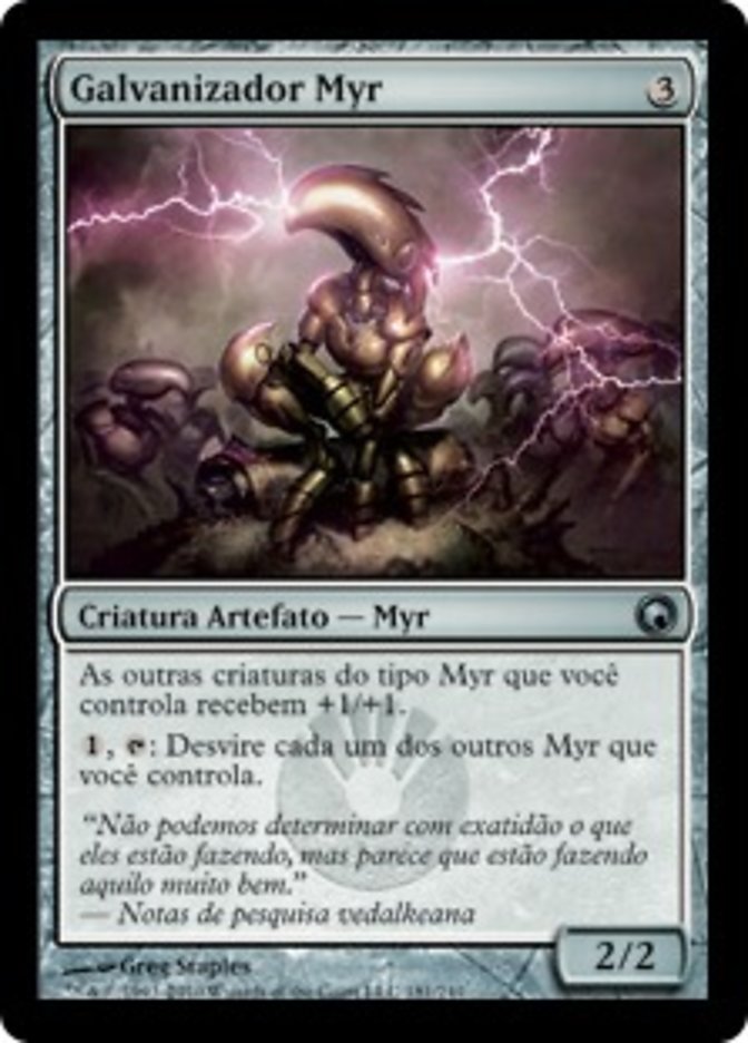 Galvanizador Myr / Myr Galvanizer - Magic: The Gathering - MoxLand